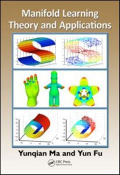 Hardcover Manifold Learning Theory and Applications Book