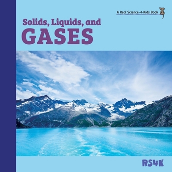 Paperback Solids, Liquids, and Gases Book