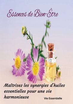 Paperback Essences de Bien-Être [French] Book