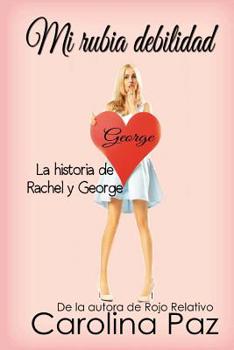 Paperback Mi rubia debilidad [Spanish] Book