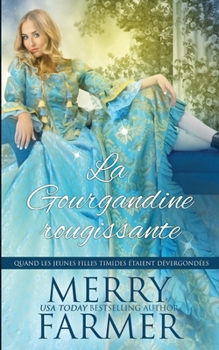 Paperback La Gourgandine rougissante [French] Book