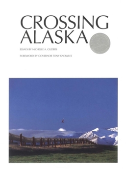 Hardcover Crossing Alaska Book