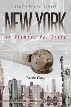 Paperback New York en Tiempos del Crack (English and Spanish Edition) [Spanish] Book