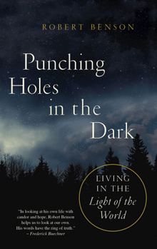 Paperback Punching Holes in the Dark: Living in the Light of the World Book