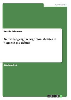 Paperback Native-language recognition abilities in 4-month-old infants [German] Book