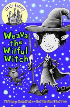 Paperback Weava the Wilful Witch: Volume 6 Book