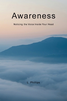 Paperback Awareness: Noticing the Voice Inside Your Head Book