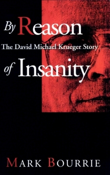 Paperback By Reason of Insanity: The David Michael Krueger Story Book