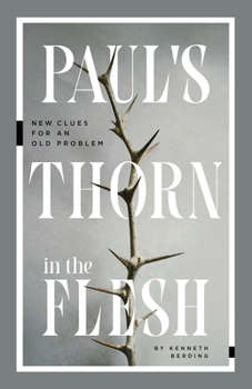 Paperback Paul's Thorn in the Flesh: New Clues for an Old Problem Book