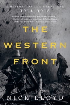 Paperback The Western Front: A History of the Great War, 1914-1918 Book