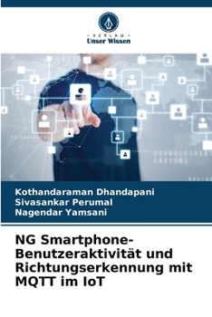 Paperback NG Smartphone-Benutzeraktivität und Richtungserkennung mit MQTT im IoT [German] Book