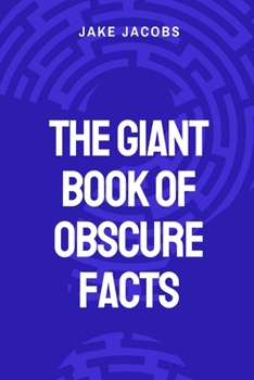 Paperback The Giant Book of Obscure Facts Book