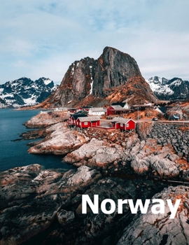 Paperback Norway: Coffee Table Photography Travel Picture Book Album Of A Scandinavian Norwegian Country And Oslo City In The Baltic Sea Large Size Photos Cover Book