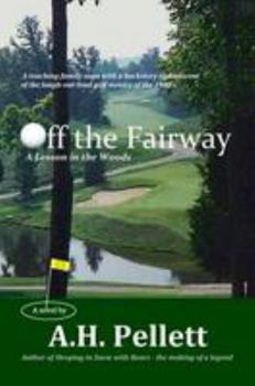 Paperback Off the Fairway - A Lesson in the Woods Book