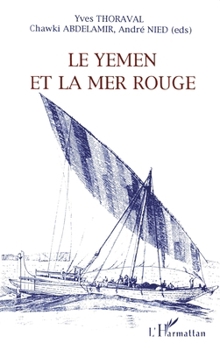 Paperback Le Yémen et la Mer Rouge [French] Book