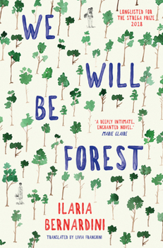 Paperback We Will Be Forest Book