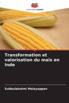 Paperback Transformation et valorisation du maïs en Inde [French] Book