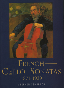 Paperback French Cello Sonatas: 1871-1939 Book