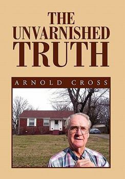 Paperback The Unvarnished Truth Book