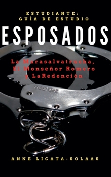 Paperback Esposados: Guía de estudio [Spanish] Book