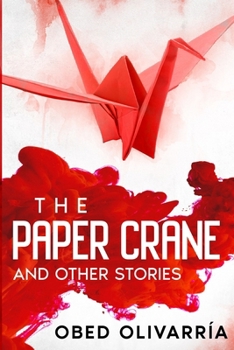 Paperback The Paper Crane and Other Stories Book