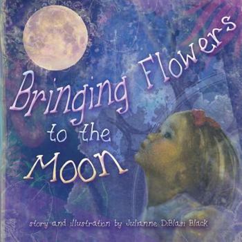 Paperback Bringing Flowers to the Moon Book