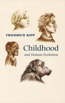 Paperback Childhood and Human Evolution Book