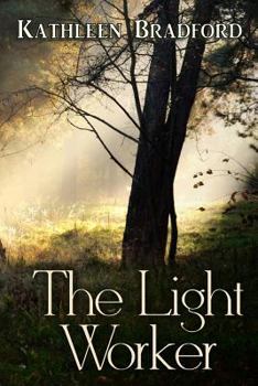 Paperback The Light Worker: Book One of the Gateways Series Book
