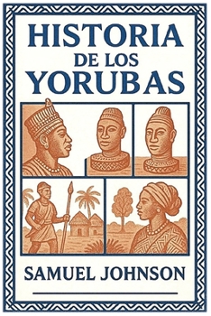 Paperback Historia de los Yorubas [Spanish] Book