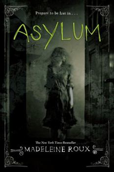 Asylum - Book #1 of the Asylum