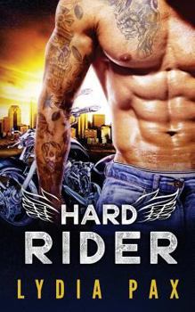 Hard Rider - Book #1 of the Bad Boy Bikers