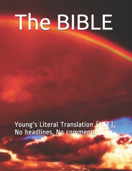 Paperback The BIBLE: Young's Literal Translation (YLT), No headlines, No comments Book