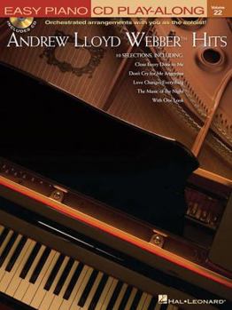 Paperback Andrew Lloyd Webber - Hits: Easy Piano CD Play-Along Volume 22 [With CD (Audio)] Book