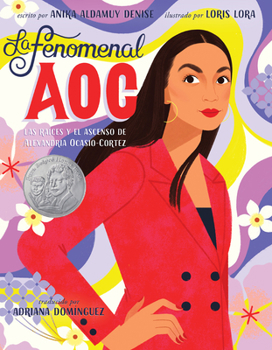 Paperback La Fenomenal Aoc: Las Raíces Y El Ascenso de Alexandria Ocasio-Cortez, Phenomenal Aoc (Spanish Edition) [Spanish] Book