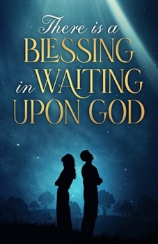 Paperback There Is A Blessing In Waiting Book