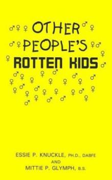 Paperback Other People's Rotten Kids Book