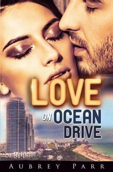 Love on Ocean Drive - Book #2 of the Love on