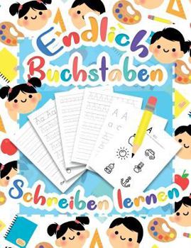 Paperback Buchstaben lernen - Druckschrift Schreiben lernen mit dem Vorschulbuch als Vorbereitung für die Vorschule und Grundschule: Alphabet lernen mit Druckbu [German] Book