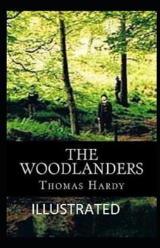 Paperback The Woodlanders Illustrated Book