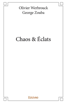 Paperback Chaos & Éclats [French] Book