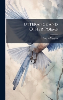 Hardcover Utterance and Other Poems Book