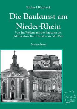 Paperback Die Baukunst Am Nieder-Rhein [German] Book