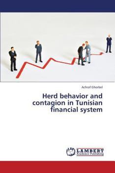 Paperback Herd Behavior and Contagion in Tunisian Financial System Book
