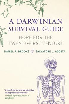 Hardcover A Darwinian Survival Guide: Hope for the Twenty-First Century Book