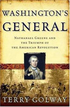 Hardcover Washington's General: Nathanael Greene and the Triumph of the American Revolution Book