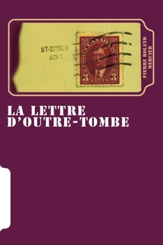 Paperback La lettre d'outre-tombe [French] Book