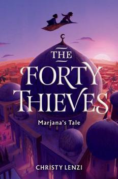 Hardcover The Forty Thieves: Marjana's Tale Book