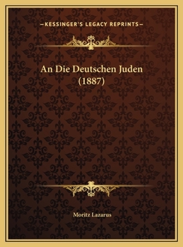 An Die Deutschen Juden (Classic Reprint)