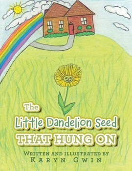 Paperback The Little Dandelion seed That Hung On Book