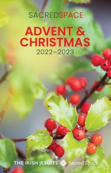 Paperback Sacred Space - Advent & Christmas 2022-2023 Book